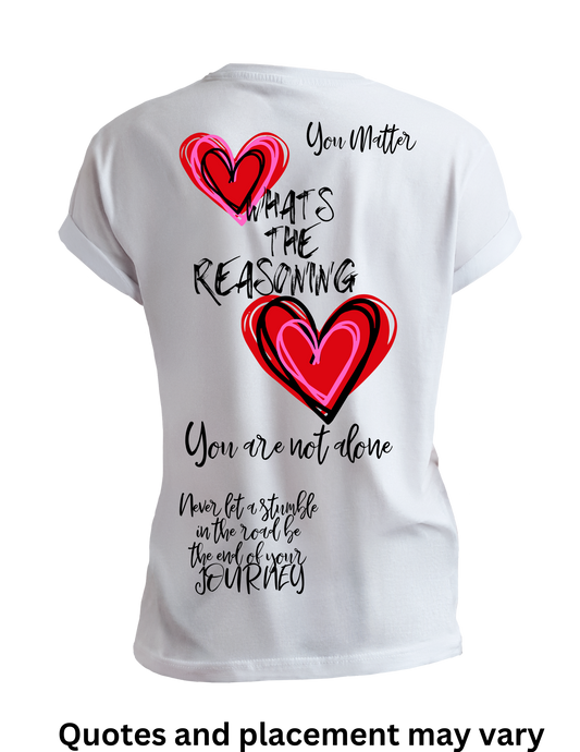 W.T.R. Tee w/Double Hearts and Inspirational Quotes