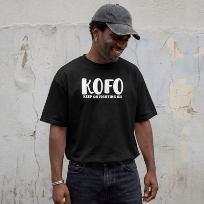 KOFO - "Keep On Fighting On" Tee
