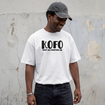 KOFO - "Keep On Fighting On" Tee