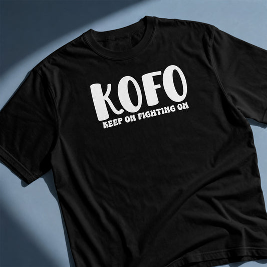 KOFO - "Keep On Fighting On" Tee